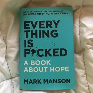 Mark Manson: Everything Is F*cked